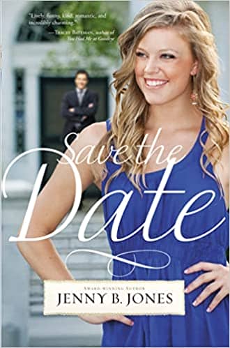 Save the Date by Jenny B. Jones