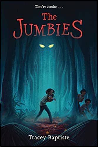 The Jumbies by Tracey Baptiste