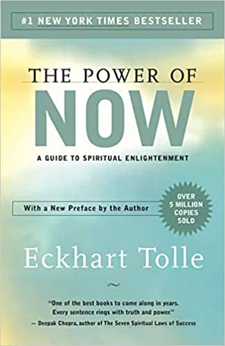The Power of Now A Guide to Spiritual Enlightenment by Echart Tolle