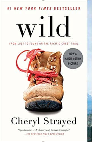 Wild From Lost to Found on the Pacific Coast Trail