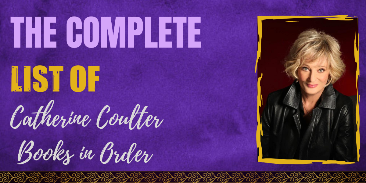 The Complete List of Catherine Coulter Books in Order Hooked To Books