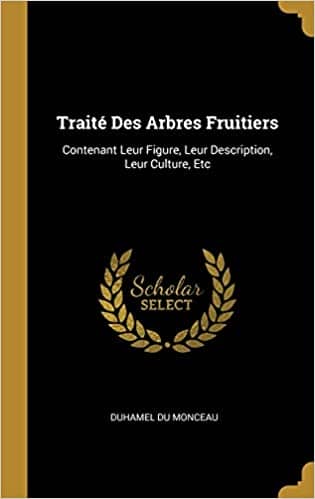 Traité des Arbres Fruitiers