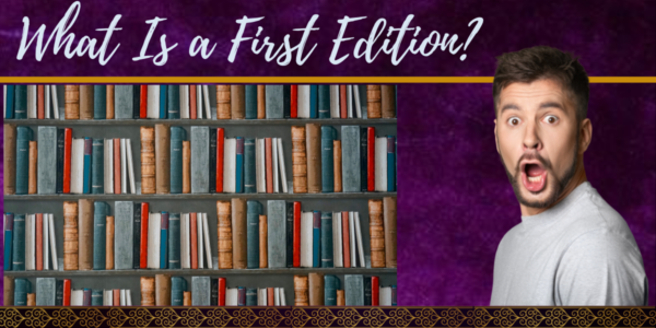 how-to-tell-if-a-book-is-a-first-edition-or-not-hooked-to-books