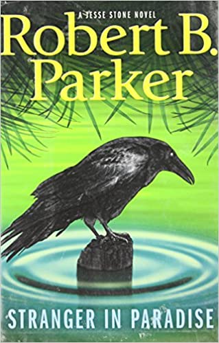 Robert B. Parker’s Jesse Stone Book Series in Order - Hooked To Books