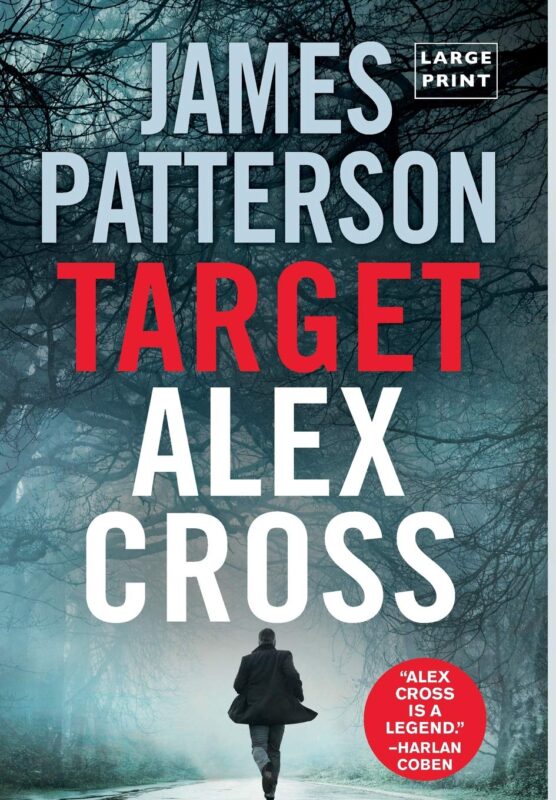 James Patterson’s Alex Cross Books Series in Order Hooked To Books