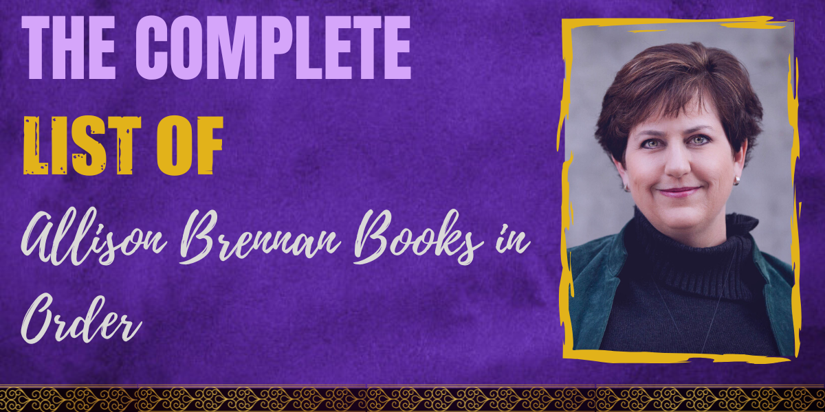 The Complete List Of Allison Brennan Books In Order   Allison Brennan Books In Order 