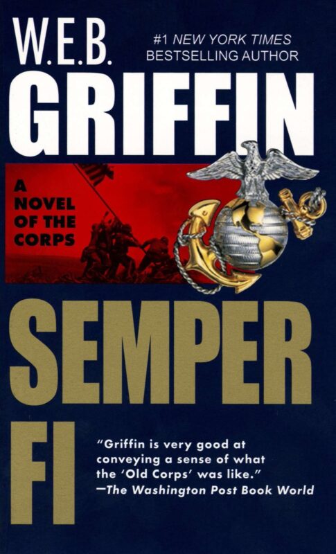 The Complete List Of W.E.B Griffin Books In Order