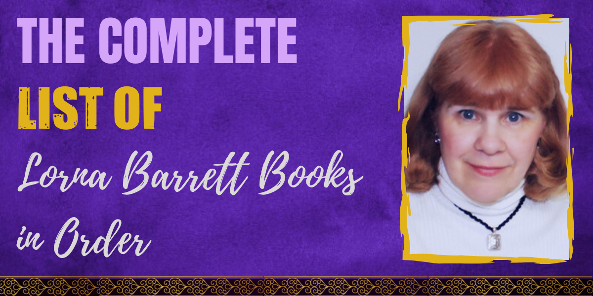 The Complete List of Lorna Barrett Books in Order