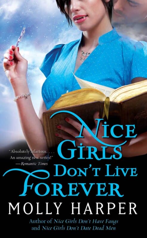 Nice Girls Don’t Live Forever