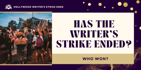 Has the Writer’s Strike Ended Who Won