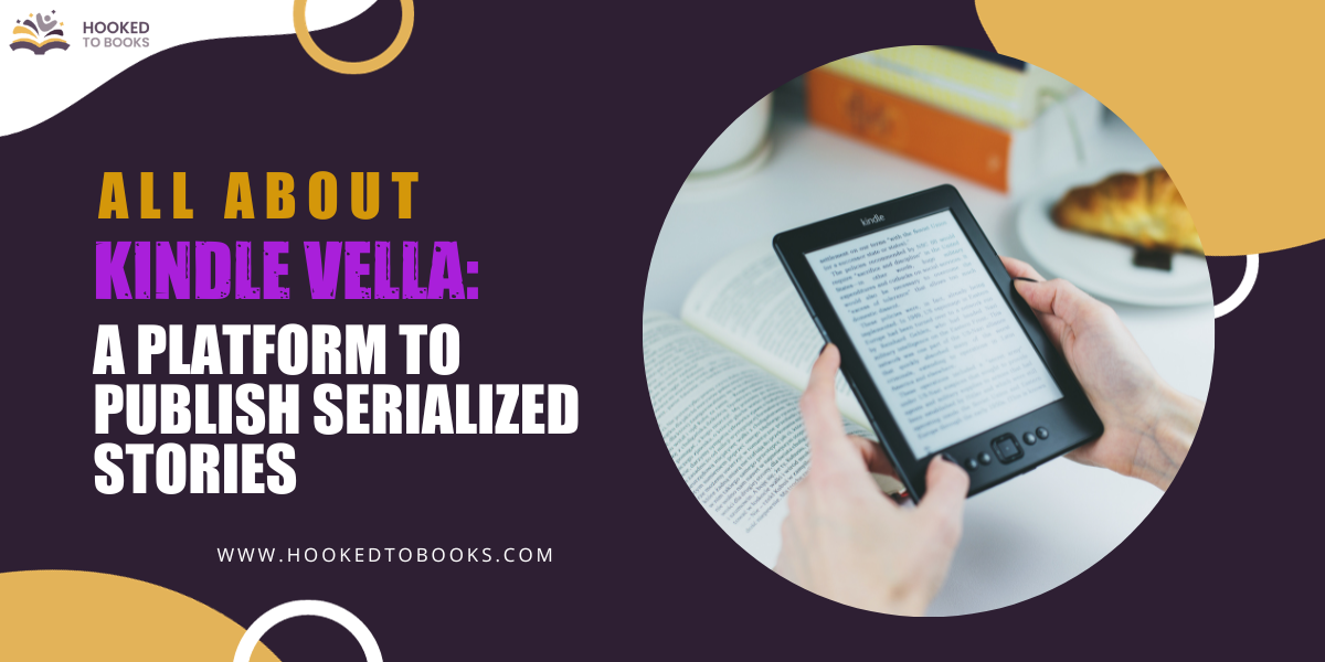 What Is Kindle Vella: The Ultimate Guide 2023