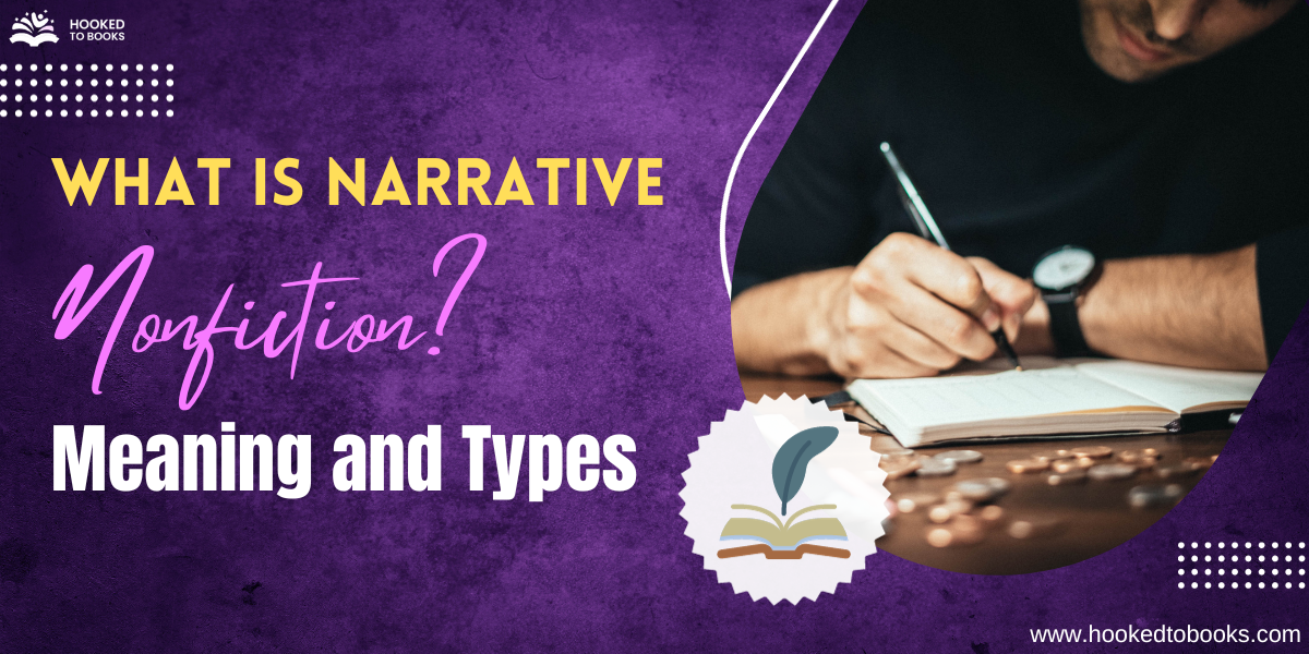 what-is-narrative-nonfiction-meaning-and-types-hooked-to-books