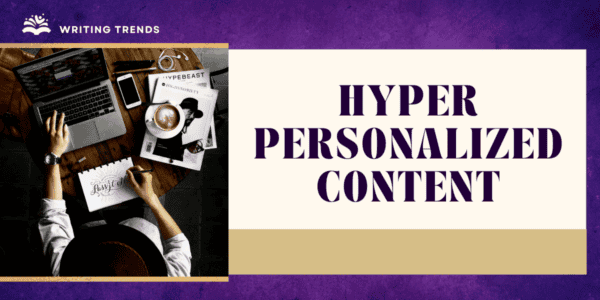 Hyper Personalized Content