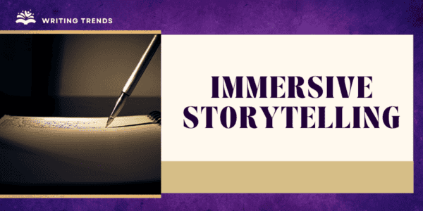 Immersive Storytelling