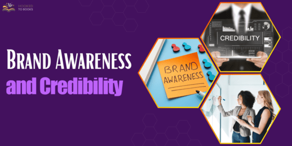 Brand Awareness and Credibility