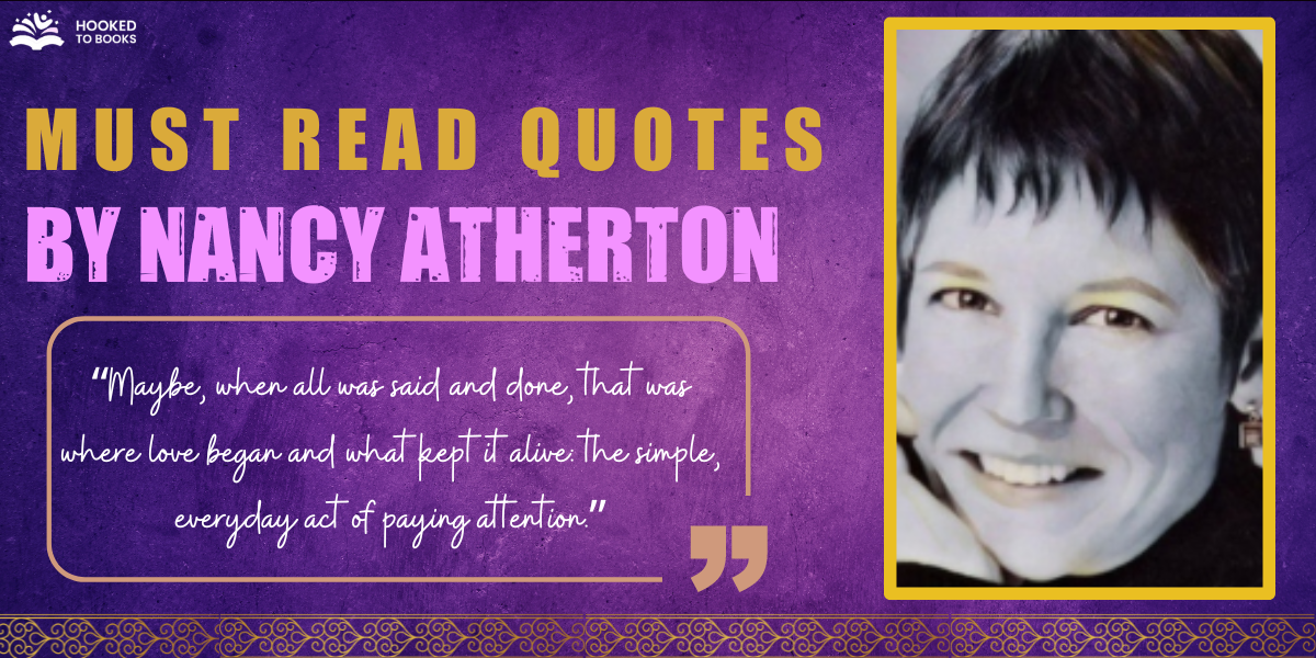 12 Nancy Atherton Quotes (Must Read!) - Hooked To Books