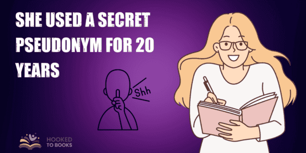 She used a secret pseudonym for 20 years