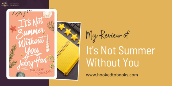 My Review of It's Not Summer Without You